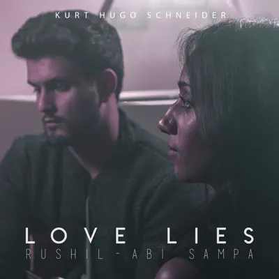 Love Lies - Single - Kurt Hugo Schneider