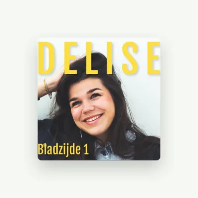 Listen to DeLise, watch music videos, read bio, see tour dates & more!
