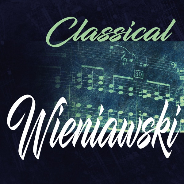 Classical Wieniawski