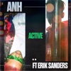 Active (feat. Erik Sanders) - Single