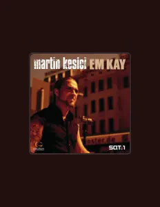 Escucha a Martin Kesici, mira videos musicales, lee su biografía, consulta las fechas de las gira y más.
