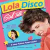 Lola Disco ☀ - Instantly