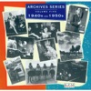 Archives 5 - 1940s and 1950s