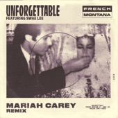 Unforgettable (Mariah Carey Remix) [feat. Swae Lee & Mariah Carey] artwork