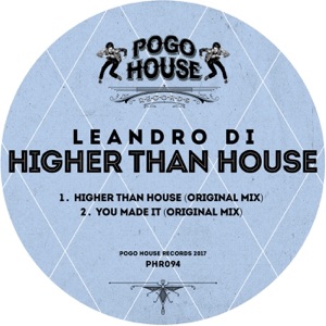 Higher Than House - Single