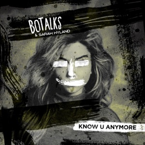 Know U Anymore (feat. Sarah Hyland) [Radio Edit]