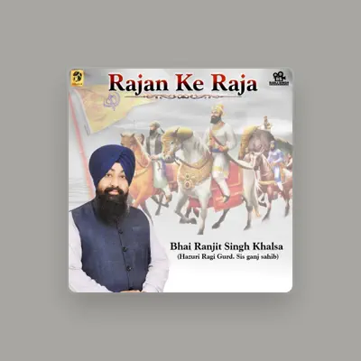 Listen to Bhai Ranjit Singh Khalsa, watch music videos, read bio, see tour dates & more!
