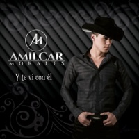 Y Te VI Con Él - Single - Amilcar Morales