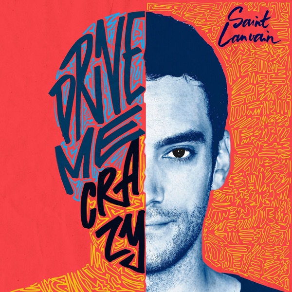 Drive Me Crazy - Single - Saint Lanvain