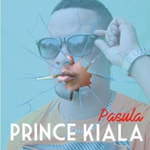 Prince Kiala - Pasula