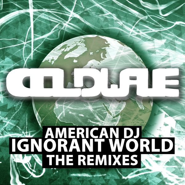 Ignorant World, The Remixes - Single