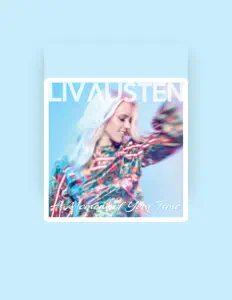Liv Austenを聴いたり、ミュージックビデオを鑑賞したり、経歴やツアー日程などを確認したりしましょう！