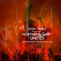 Leon Timbo & Northern Lights United - Invitation To Worship Vol. 1 & 2 artwork