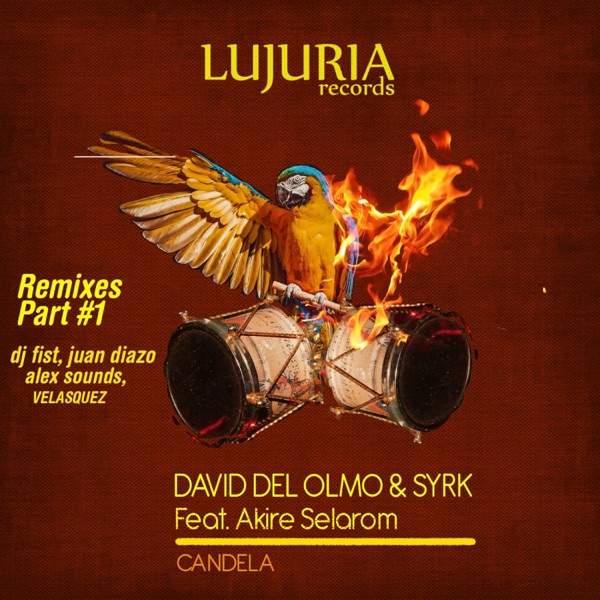 CANDELA Remixes Part #1 - EP