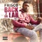 Bedroom (feat. J2K & Naila Boss) - Frisco lyrics