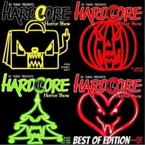 Hardcore Horror Show (Best Of Edition)
