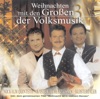 Kastelruther Spatzen Alpenländisches-Weihnachtsmedley Weihnachten mit den Großen 3 der Volksmusik (Klostertaler, Kastelruther Spatzen u. Nockalm Quintett) [feat. Kastelruther Spatzen, Klostertaler & Nockalm Quintett]