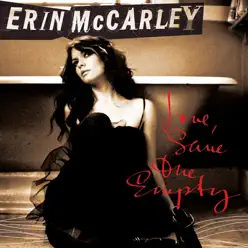 Love, Save the Empty (Bonus Track Version) - Erin McCarley