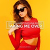 Taking Me Over (feat. Lola Rhodes) - Single