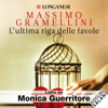 L'ultima riga delle favole - Massimo Gramellini