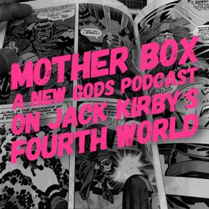 00 Pilot: Jack Kirby’s Fourth World Begins w/ Jimmy Olsen 133-135