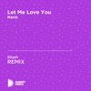 Let Me Love You (Sllash Unofficial Remix) [Mario] cover art