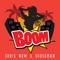 Boom - Chris Now & Shockman lyrics