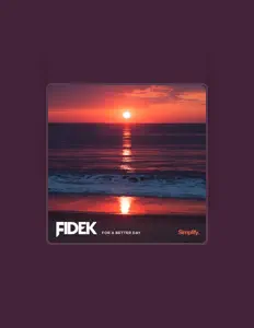 Fidek을(를) 듣고, 뮤직 비디오를 보고, 약력을 읽고, 투어 일정 등을 확인하세요!