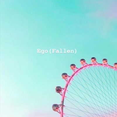 Ego (Fallen) - Single