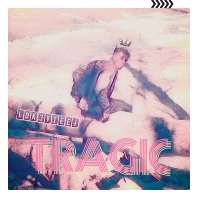 Tragic - Single