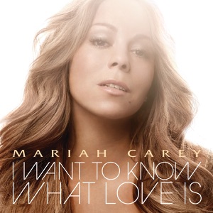 I Want to Know What Love Is (Single Version)