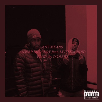 ANY Means (feat. Livesexgrind) - Single