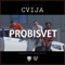 Probisvet - Cvija lyrics