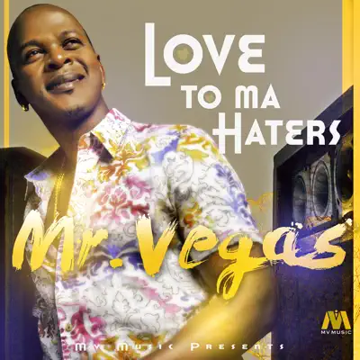 Love to Ma Haters - Single - Mr. Vegas