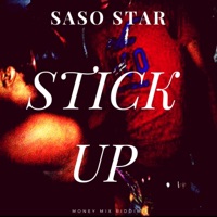 Stick Up - Single - Saso Star