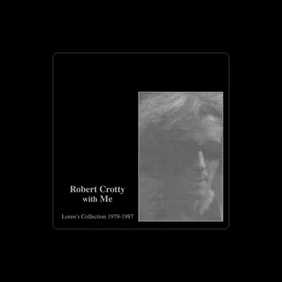 Listen to Robert Crotty, watch music videos, read bio, see tour dates & more!
