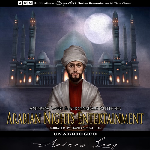 The Arabian Nights Entertainments (Unabridged) cover