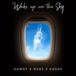 Wake Up in the Sky by Gucci Mane, Bruno Mars & Kodak Black