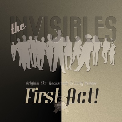First Act! - The Invisibles