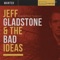I Never Say No (feat. Bonnie Northgraves) - Jeff Gladstone & the Bad Ideas lyrics