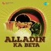 Aladin Ka Beta (Tilasmi Chirag)