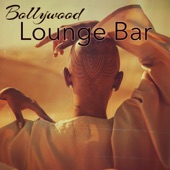 Bollywood Lounge Bar – Asian Chillout Summer Party Music Playlist India del Mar Collection artwork