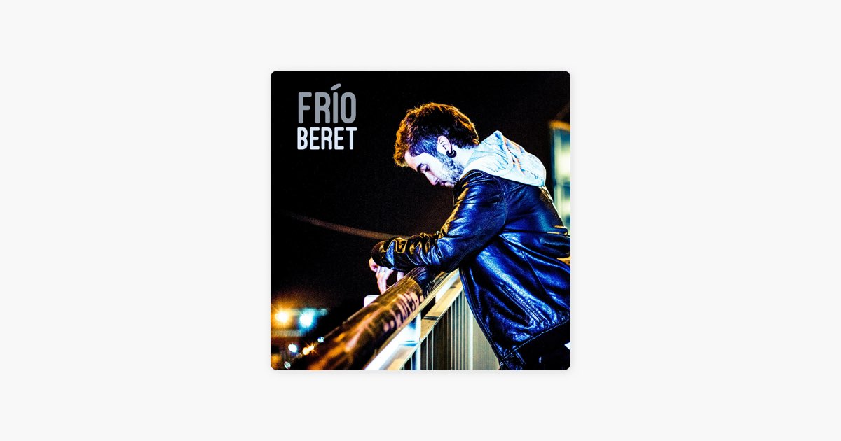 Frío - Song by Beret - Apple Music