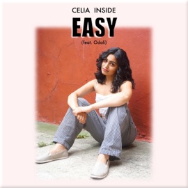 Easy (feat. Odali) Celia Inside