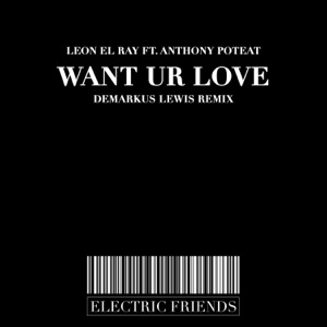Want Ur Love - Single