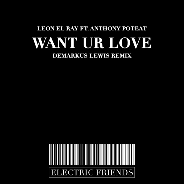 Want Ur Love - Single