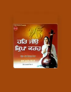 Poslechněte si interpreta Bibi Jasmeet Kaur Ji, sledujte hudební videa, přečtěte si životopis, podívejte se na data turné a další informace.