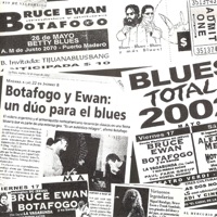 Blues, Blues, Blues y Más Blues - Don Vilanova Botafogo & Bruce Ewan