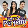 Forró Perfeito - Ei Jhow