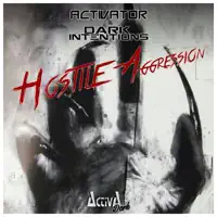 Hostile Aggression — Activator & Dark Intentions